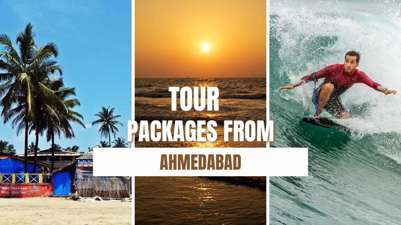 tour packages from Ahmedabad